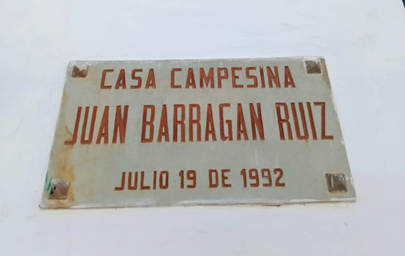 Placa de la Casa Campesina Juan Barragán Ruíz